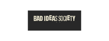 Bad Ideas Society - Home